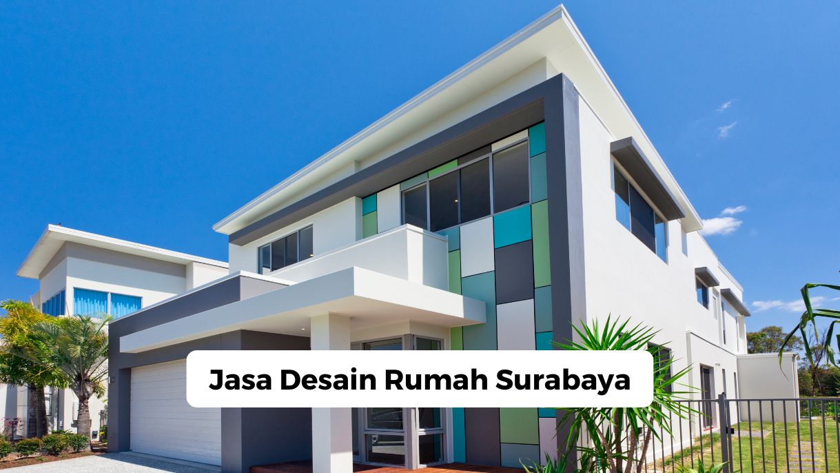 Jasa Desain Rumah Surabaya