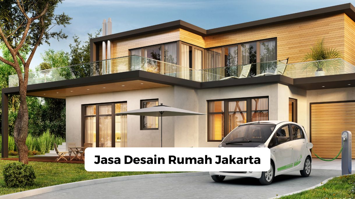 Jasa Desain Rumah Jakarta
